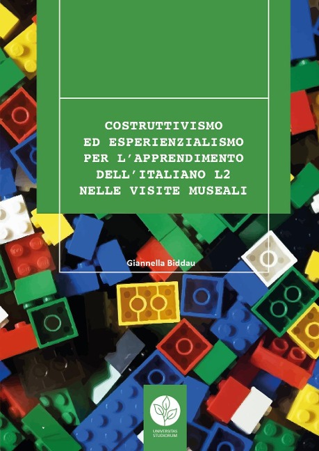 Costruttivismo ed esperienzialismo per l'apprendimento dell'italiano L2 nelle visite museali - Giannella Biddau