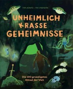 Cover-Bild zum Titel 'Unheimlich krasse Geheimnisse' von 'Tom Adams'