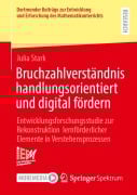 Cover-Bild zum Titel 'Bruchzahlverständnis handlungsorientiert und digital fördern' von 'Julia Stark'