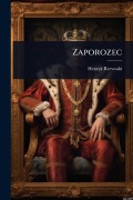 Cover-Bild zum Titel 'Zaporozec' von 'Henryk Rzewuski'
