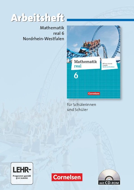 Mathematik real 6. Schuljahr. Arbeitsheft mit eingelegten Lösungen und CD-ROM. Differenzierende Ausgabe Nordrhein-Westfalen - 