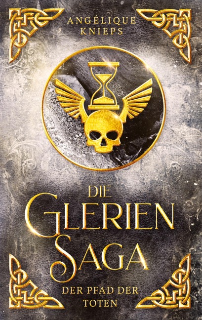 Die Glerien Saga III - Angélique Knieps