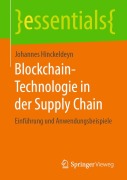 Cover-Bild zum Titel 'Blockchain-Technologie in der Supply Chain' von 'Johannes Hinckeldeyn'