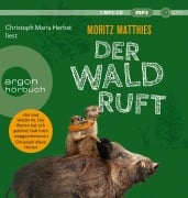 Cover-Bild zum Titel 'Der Wald ruft' von 'Moritz Matthies'