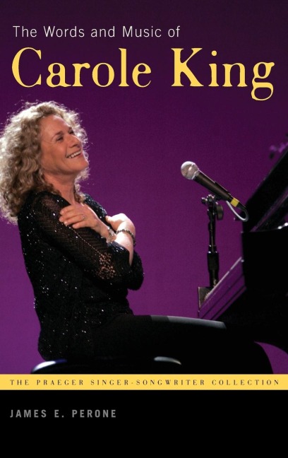 The Words and Music of Carole King - James Perone