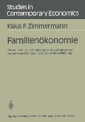 Familienökonomie - Klaus F. Zimmermann