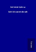 Cover-Bild zum Titel 'Seit ich zuerst sie sah' von 'Karl Adolph Gjellerup'