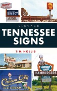 Cover-Bild zum Titel 'Vintage Tennessee Signs' von 'Tim Hollis'
