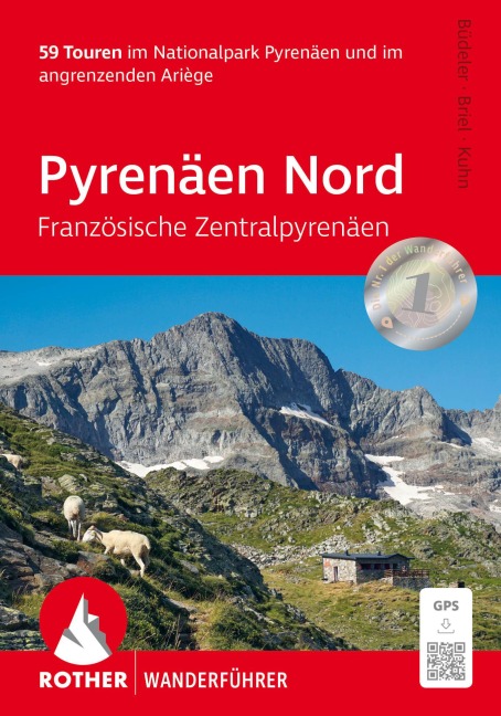 Pyrenäen Nord - Französische Zentralpyrenäen - Roger Büdeler, Mira Kuhn, Fabian Briel
