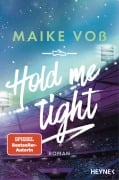Cover-Bild zum Titel 'Hold Me Tight' von 'Maike Voß'