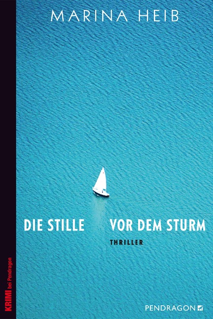 Die Stille vor dem Sturm - Marina Heib
