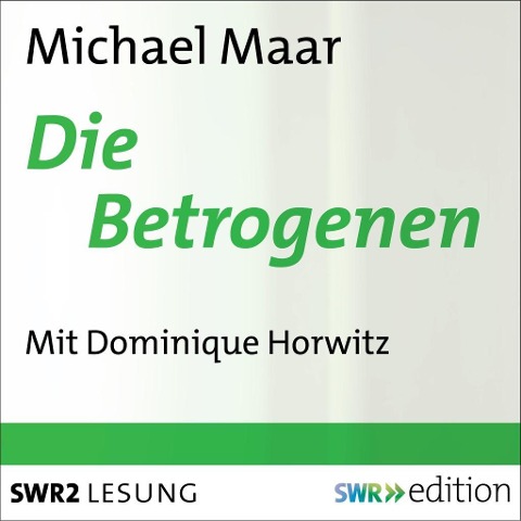 Die Betrogenen - Michael Maar