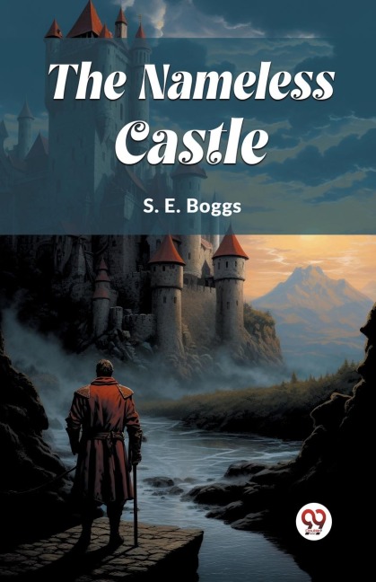 The Nameless Castle - S. E. Boggs