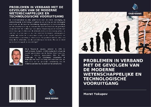 PROBLEMEN IN VERBAND MET DE GEVOLGEN VAN DE MODERNE WETENSCHAPPELIJKE EN TECHNOLOGISCHE VOORUITGANG - Marat Yakupov