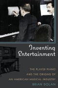 Cover-Bild zum Titel 'Inventing Entertainment' von 'Brian Dolan'