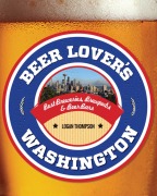 Cover-Bild zum Titel 'Beer Lover's Washington' von 'Logan Thompson'