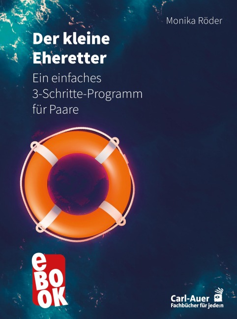 Der kleine Eheretter - Monika Röder