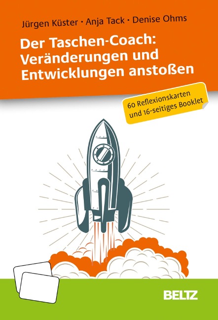 Der Taschen-Coach: Veränderungen und Entwicklungen anstoßen - Jürgen Küster, Anja Tack