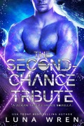 Cover-Bild zum Titel 'The Second Chance Tribute' von 'Luna Wren'