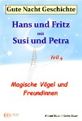Cover-Bild zum Titel 'Gute-Nacht-Geschichte: Hans und Fritz mit Susi und Petra - Magische Vögel und Freundinnen' von 'Michael Bauer, Carina Bauer'