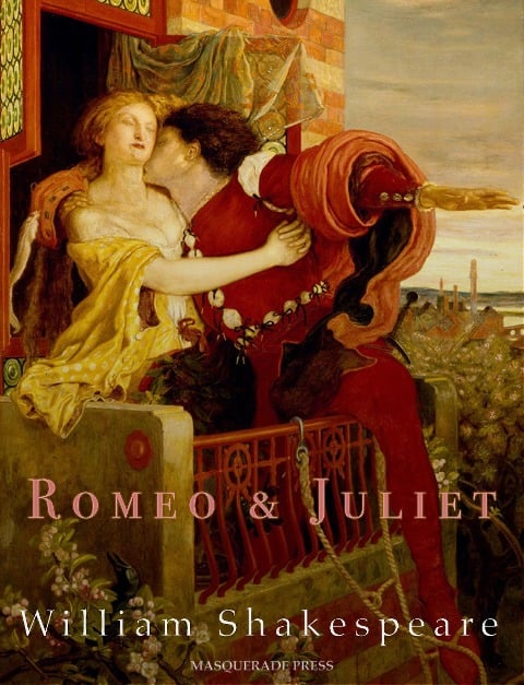 Romeo & Juliet - William Shakespeare