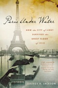 Cover-Bild zum Titel 'PARIS UNDER WATER' von 'Jeffrey H. Jackson'