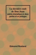 Cover-Bild zum Titel 'La dernière nuit de Don Juan' von 'Edmond Rostand'