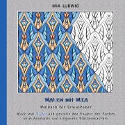 Cover-Bild zum Titel 'Malen mit Mia - Malbuch für Erwachsene' von 'Mia Ludwig'