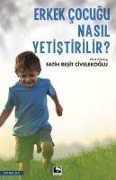 Cover-Bild zum Titel 'Erkek Cocugu Nasil Yetistirilir' von 'Fatih Resit Civelekoglu'