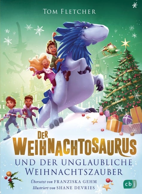 Der Weihnachtosaurus und der unglaubliche Weihnachtszauber - Tom Fletcher