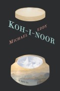 Cover-Bild zum Titel 'Koh-I-Noor' von 'Michael Eddy'