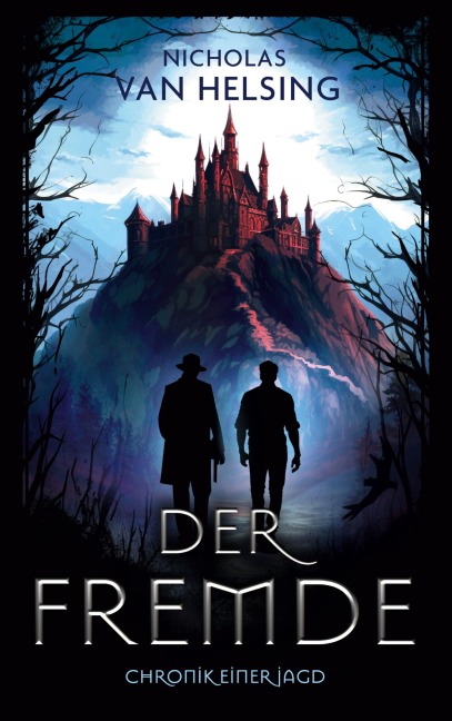 Der Fremde - Chronik einer Jagd - Nicholas van Helsing