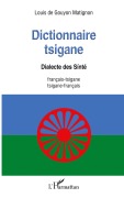 Cover-Bild zum Titel 'Dictionnaire tsigane' von 'Louis de Gouyon Matignon'