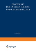 Cover-Bild zum Titel 'Ergebnisse der Inneren Medizin und Kinderheilkunde' von 'L. Langstein, A. Schittenhelm'