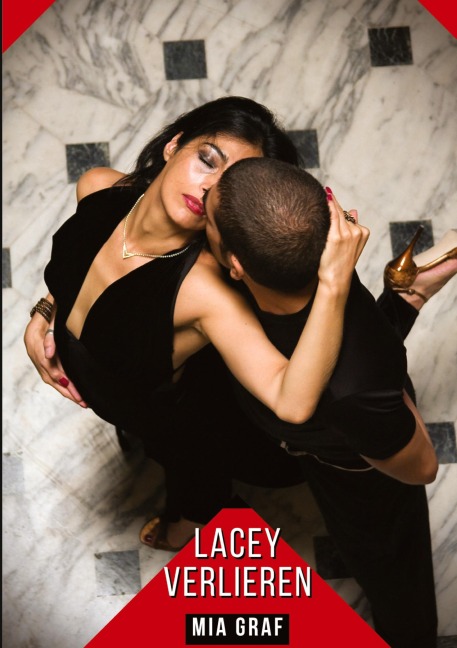 Lacey verlieren - Mia Graf