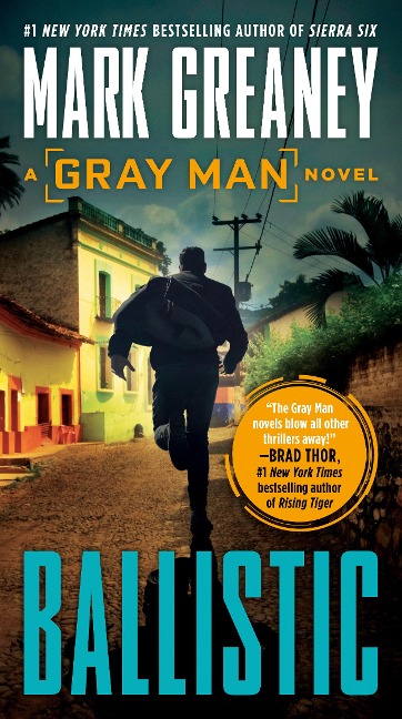 Ballistic - Mark Greaney