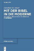 Cover-Bild zum Titel 'Mit der Bibel in die Moderne' von 'Dorothea M. Salzer'