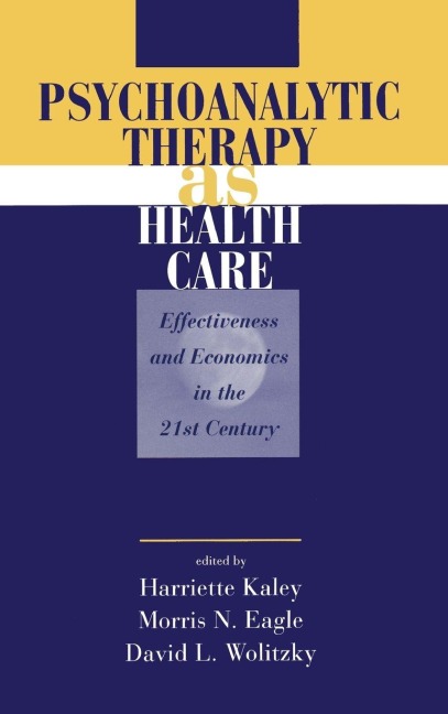 Psychoanalytic Therapy as Health Care - 