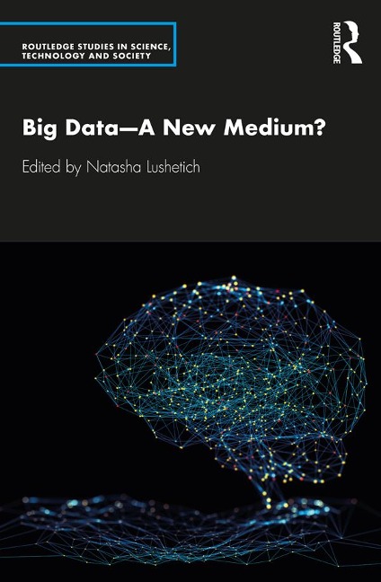 Big Data-A New Medium? - 