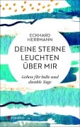 Cover-Bild zum Titel 'Deine Sterne leuchten über mir' von 'Eckhard Herrmann'