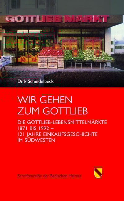 Wir gehen zum Gottlieb - Dirk Schindelbeck