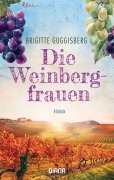 Cover-Bild zum Titel 'Die Weinbergfrauen' von 'Brigitte Guggisberg'