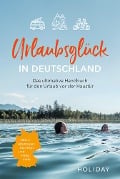 Cover-Bild zum Titel 'Urlaubsglück in Deutschland' von ''