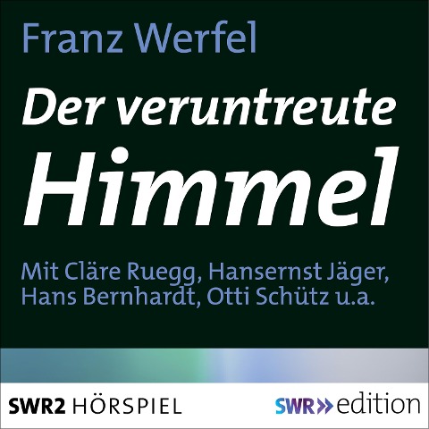 Der veruntreute Himmel - Fred von Hoerschelmann, Franz Werfel