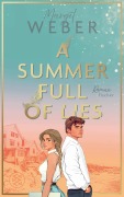 Cover-Bild zum Titel 'A Summer full of Lies' von 'Margit Weber'