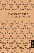 Cover-Bild zum Titel 'Un Amor de Swann / Swann's Way' von 'Marcel Proust'