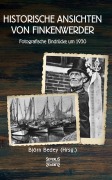 Cover-Bild zum Titel 'Historische Ansichten von Finkenwerder' von 'Björn Bedey'