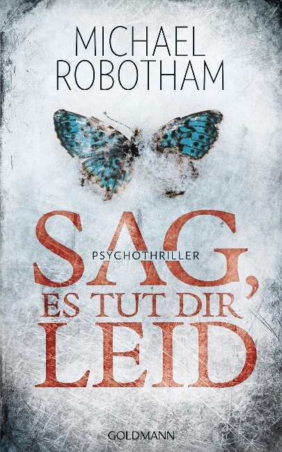 Sag, es tut dir leid - Michael Robotham