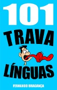 Cover-Bild zum Titel '101 Trava linguas' von 'Fernando Braganca'