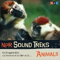 NPR Sound Treks: Animals Lib/E: Unforgettable Encounters in the Wild - Npr